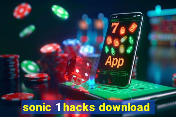 sonic 1 hacks download